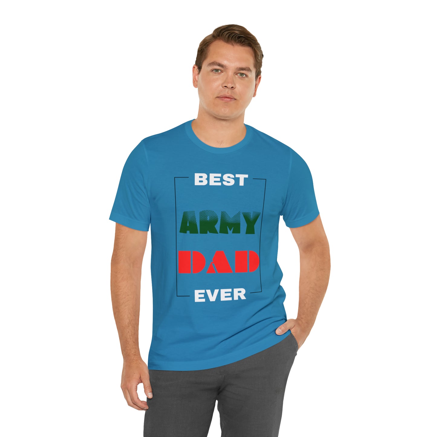 Best Dad Ever (ARMY) T-Shirt Gift for Father's Day, Father, Son, Birthday, Any Occasion