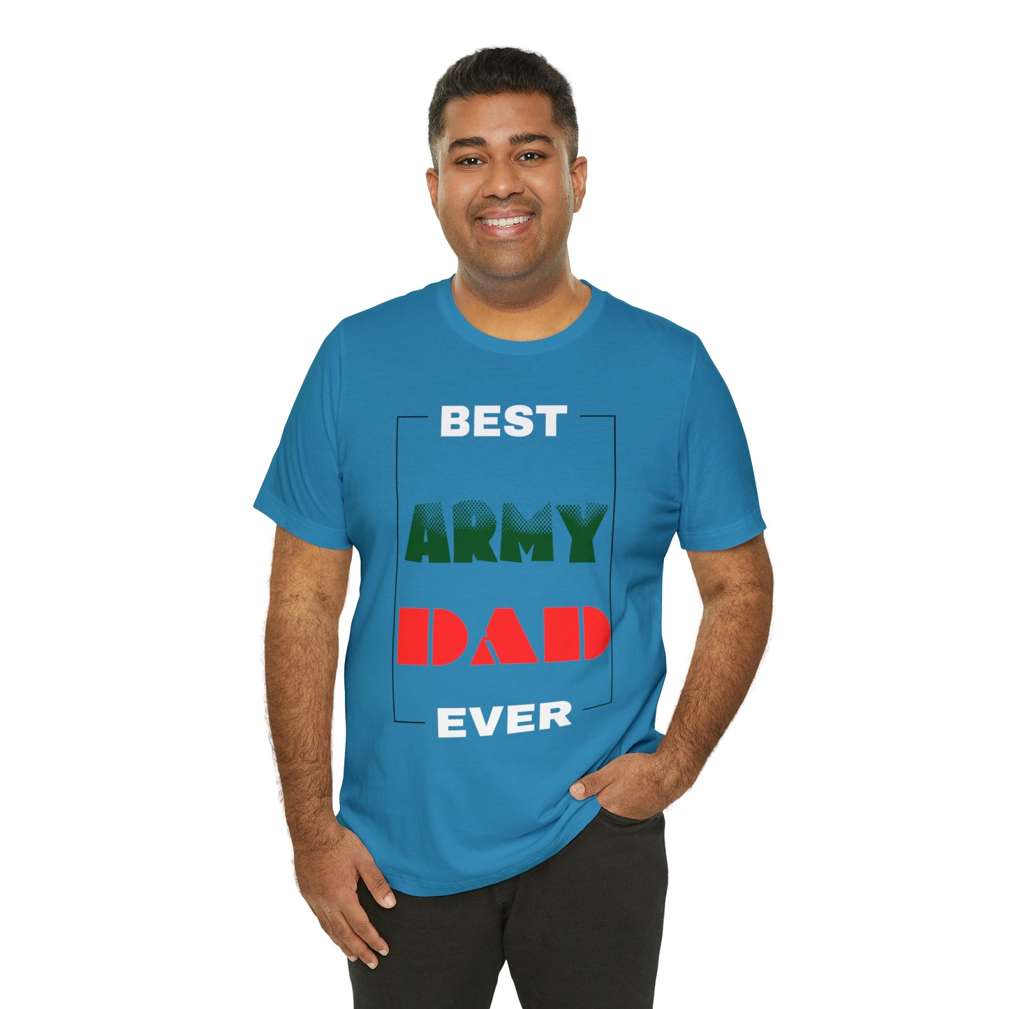 Best Dad Ever (ARMY) T-Shirt Gift for Father's Day, Father, Son, Birthday, Any Occasion
