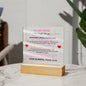 To My Mom | Never Forget I Love You | Square Acrylic Plaque