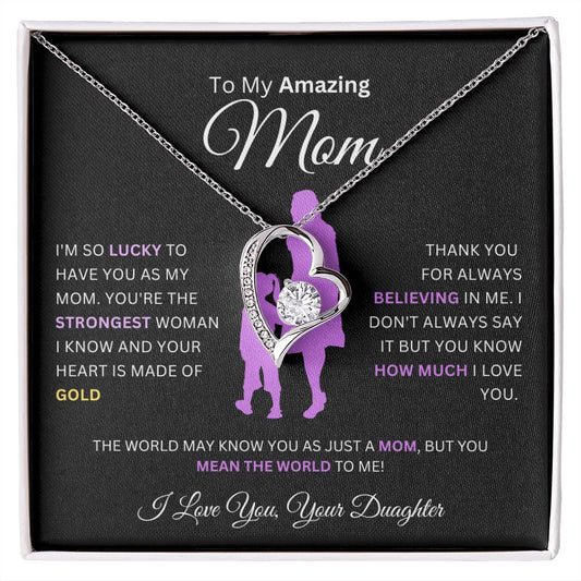 To My Amazing Mom | Your Heart Is Made Of Gold | Forever Love Necklace