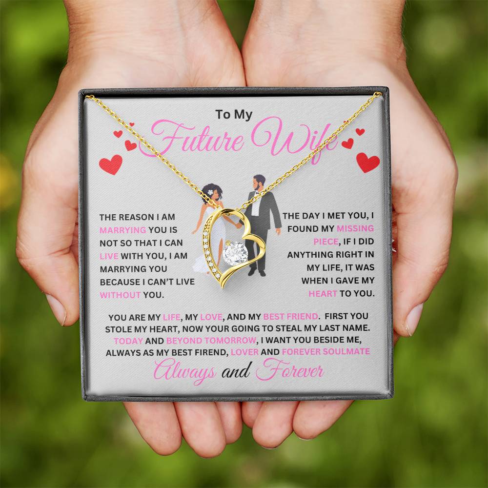 To My Future Wife - Your Going To Steal My Last Name - Forever Love Necklace - Fiancé Gifts For Her