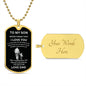 To My Son | Never Forget | Dog Tag