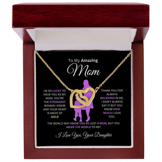 To My Amazing Mom | You Mean The World To Me | Interlocking Hearts Necklace