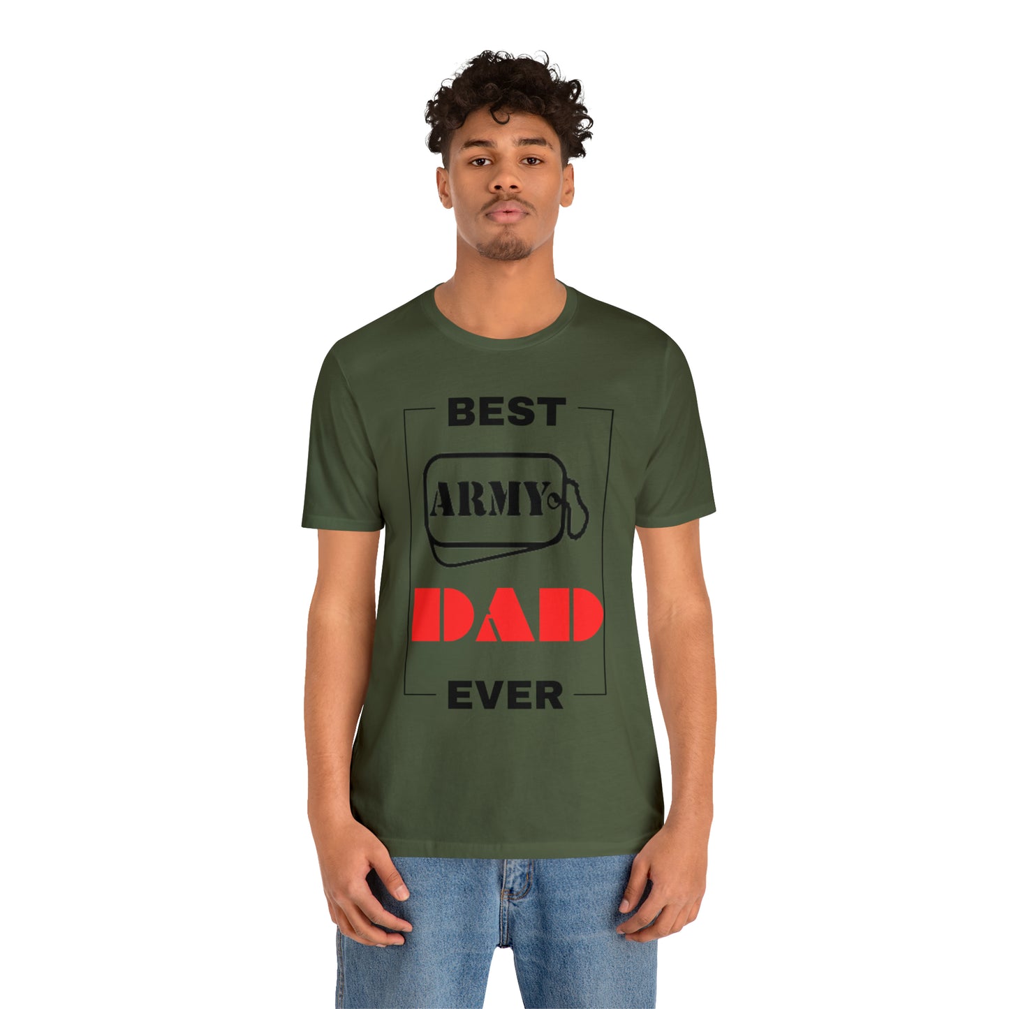 Best Army Dad Ever T-Shirt