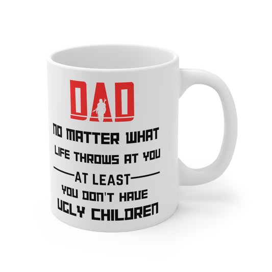 DAD : THIS IS THE WAY 11oz Mug for Father's Day, Father, Birthday, Son, Any Occasion