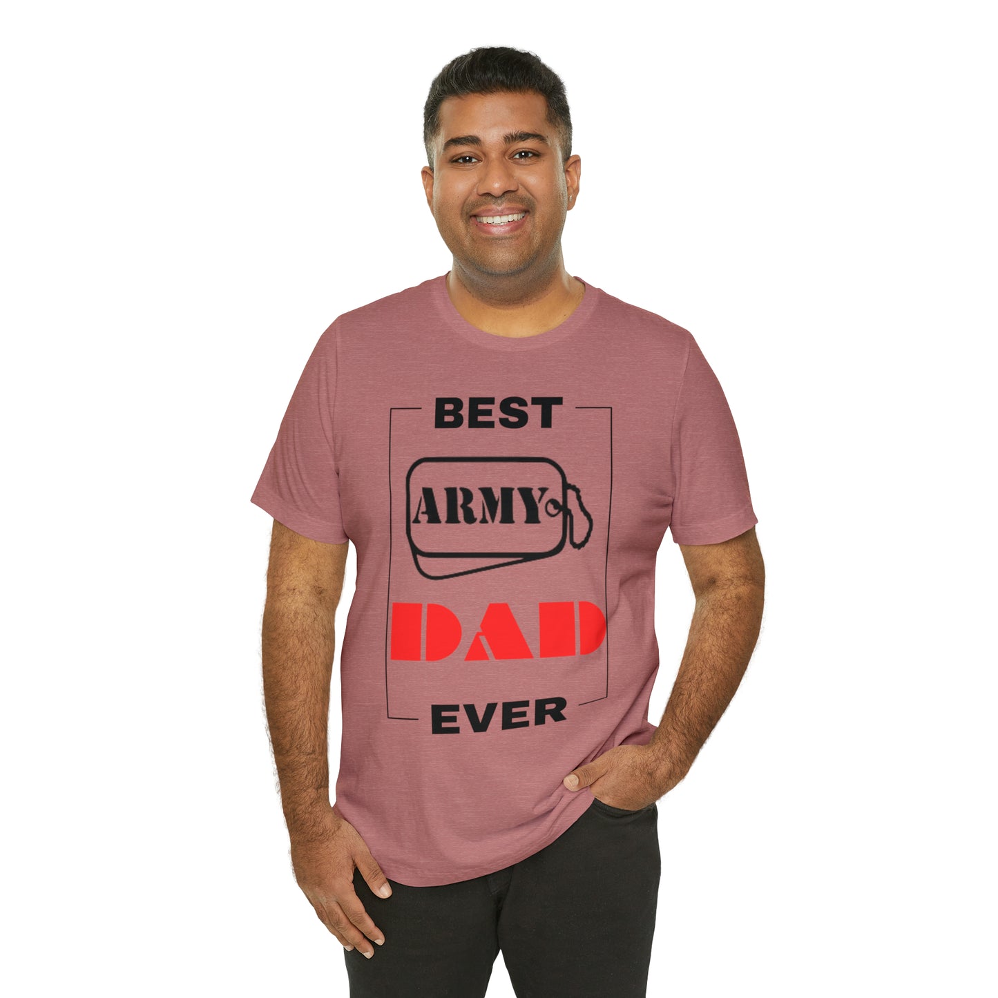 Best Army Dad Ever T-Shirt