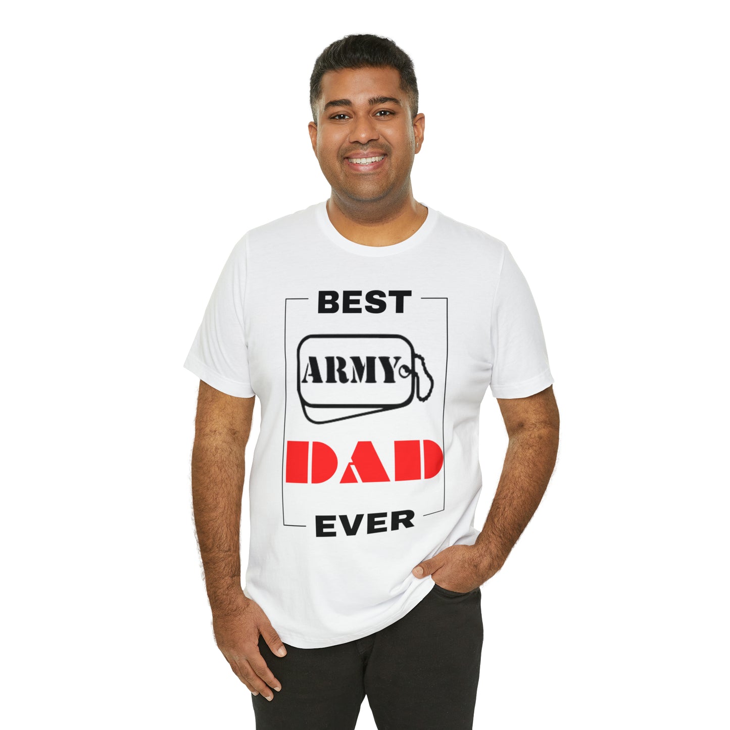 Best Army Dad Ever T-Shirt