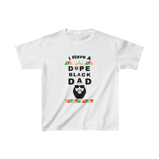 I Have A Dope Black Dad T-Shirt