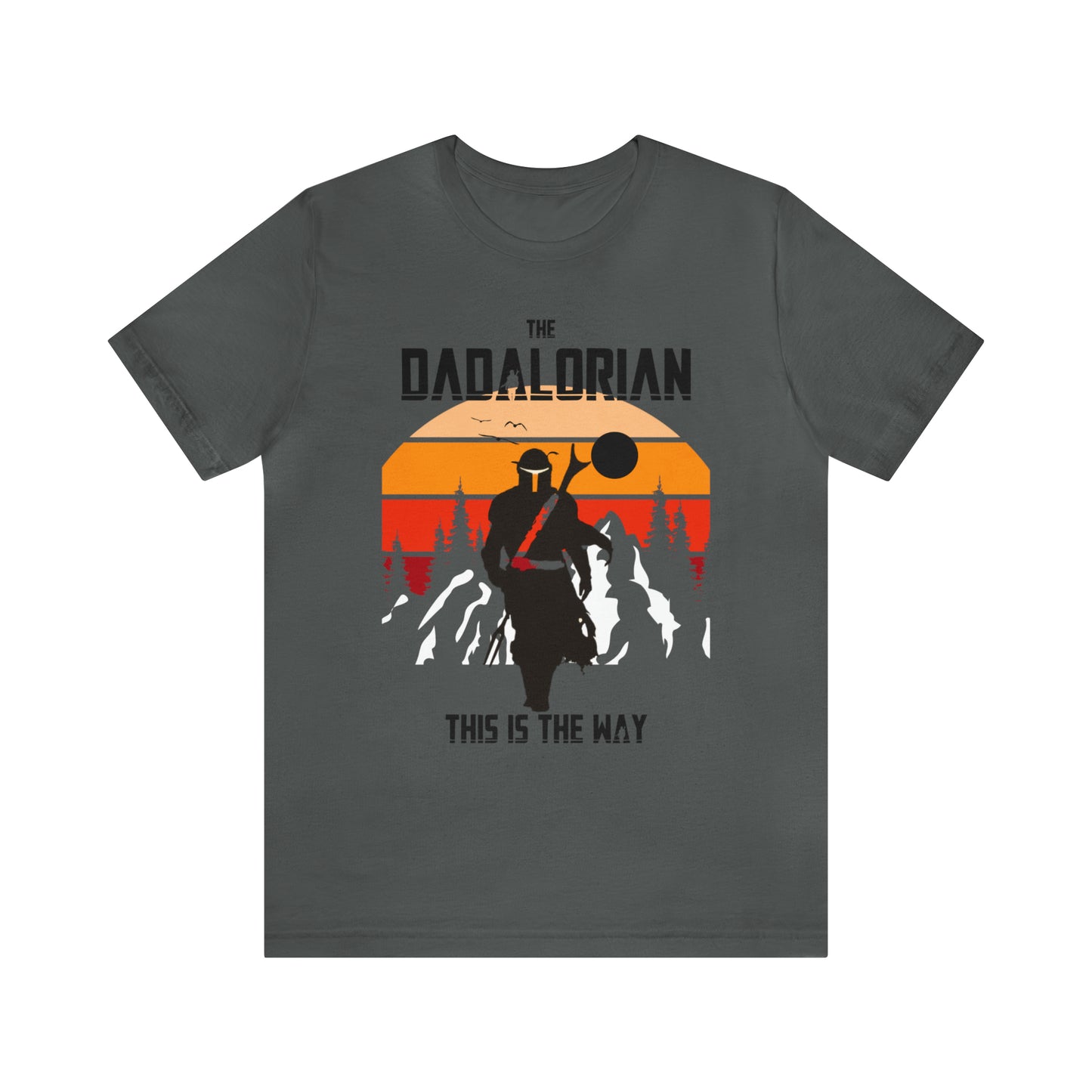 The Dadalorian Variant 2 T-Shirt Gift For Father's Day, Dad Gift, Birthday, and Son