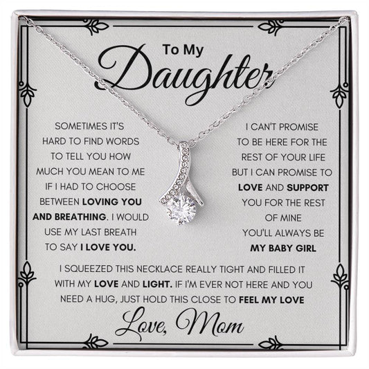 To My Daughter | I Can't Promise | Alluring Beauty Necklace