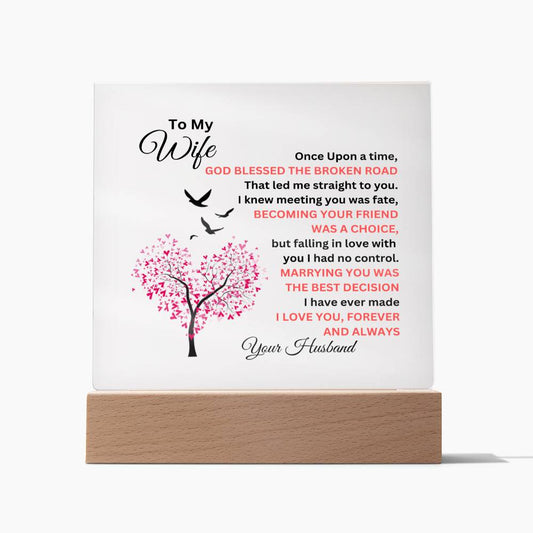 To My Wife | God Blessed The Broken Road | Square Acrylic Plaque