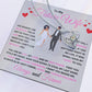 To My Future Wife - Your Going To Steal My Last Name - Forever Love Necklace - Fiancé Gifts For Her
