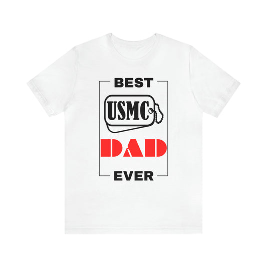 Best USMC Dad Ever T-Shirt