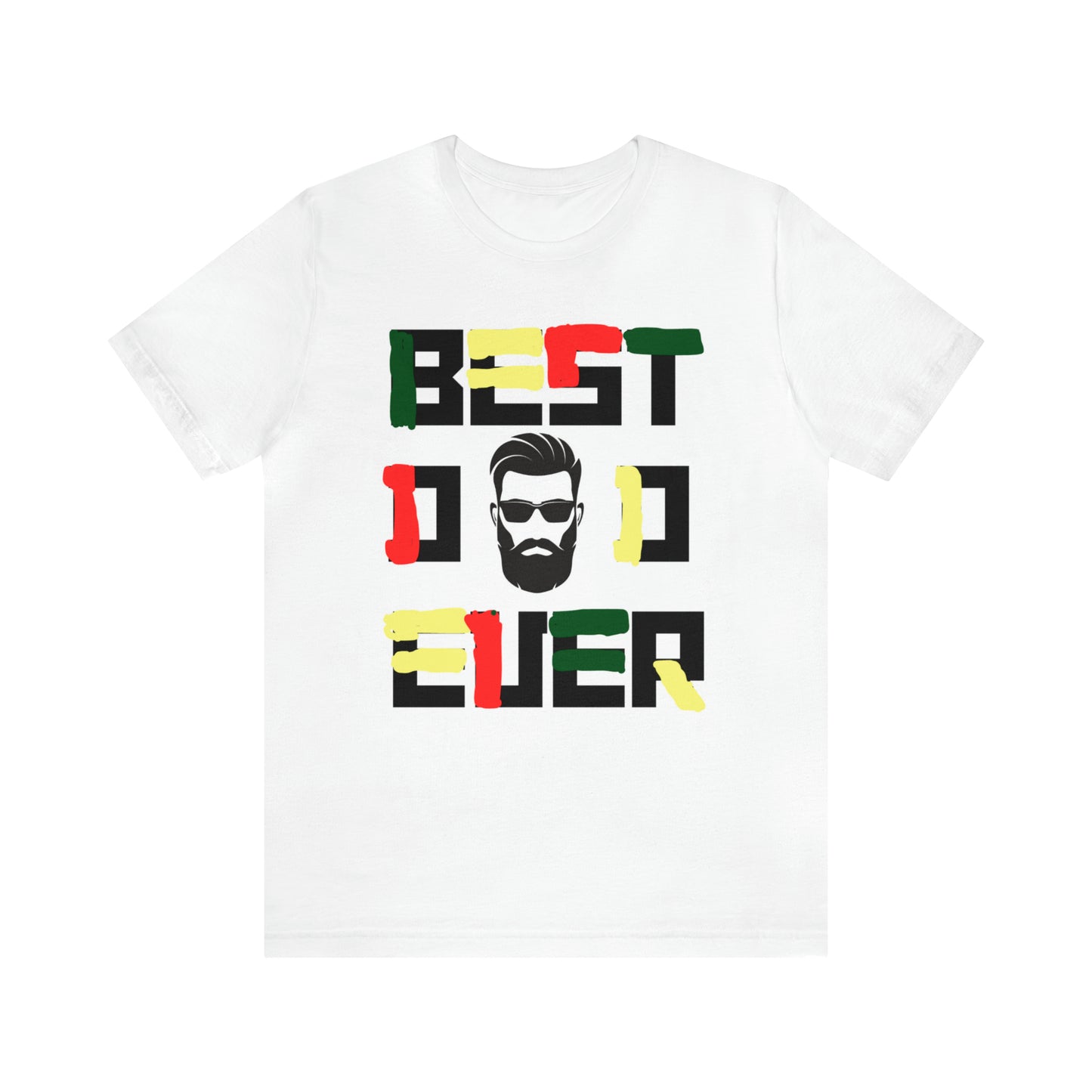 Best Dad Ever T-Shirt