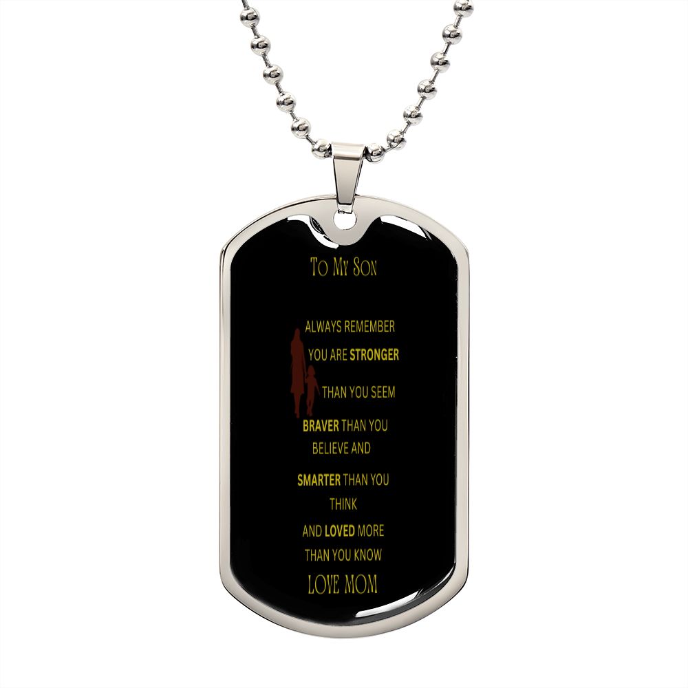 To My Son Stronger | Dog Tag