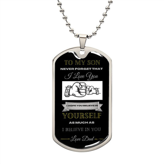 To My Son | Never Forget | Dog Tag