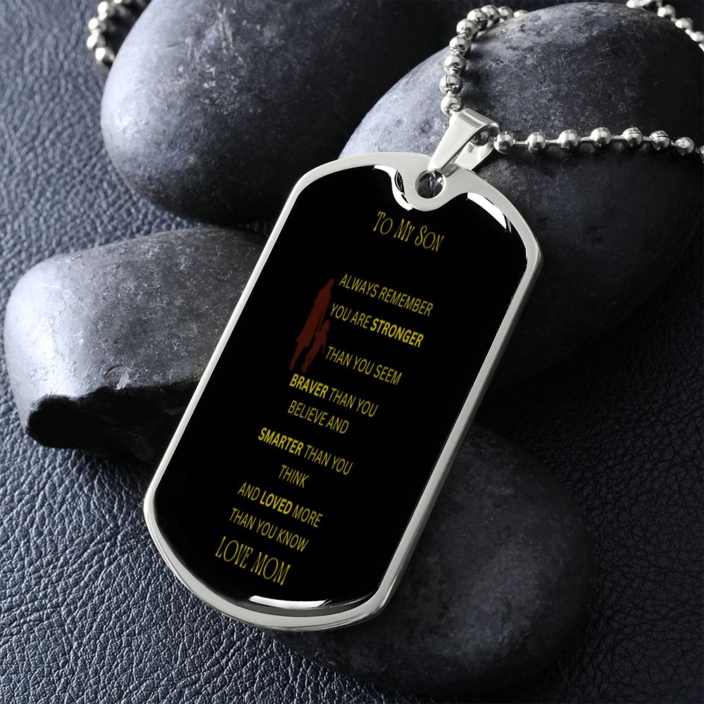 To My Son Stronger | Dog Tag