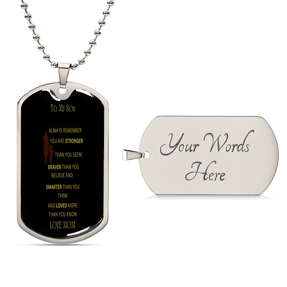 To My Son Stronger | Dog Tag