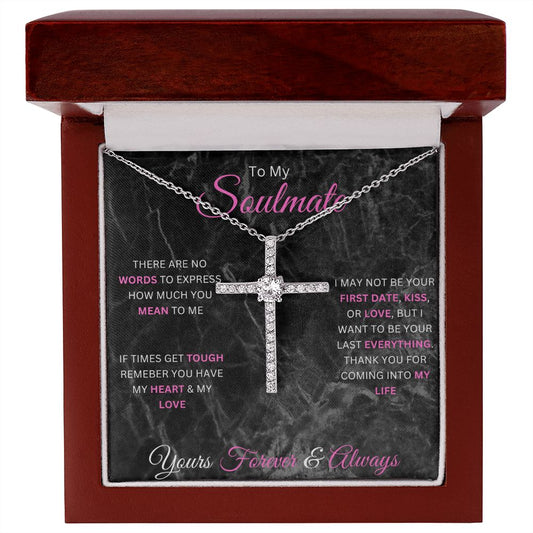 To MY Soulmate | There Are No Words | CZ Cross