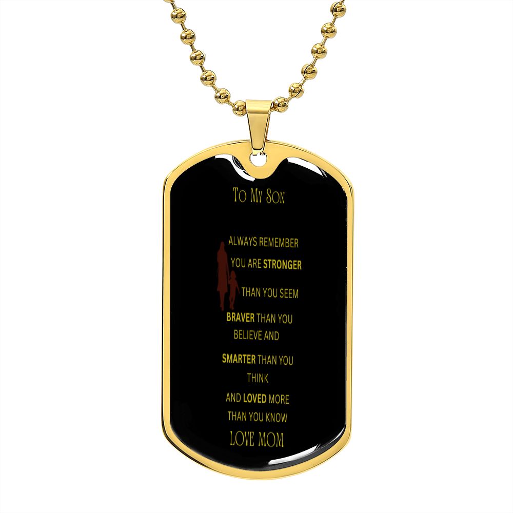 To My Son Stronger | Dog Tag
