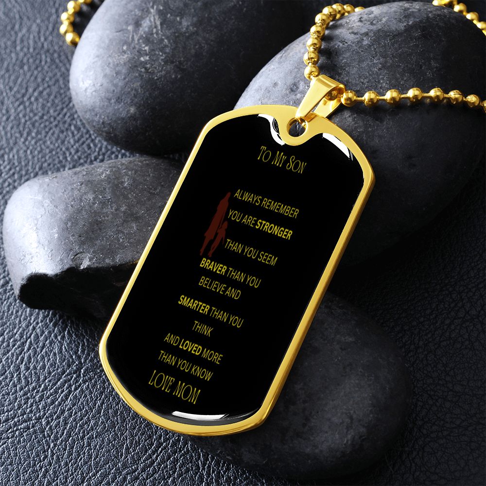 To My Son Stronger | Dog Tag