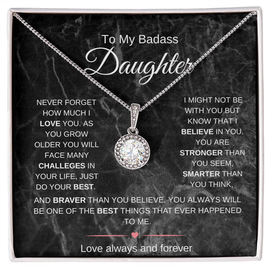 To My Badass Daughter | Never Forget | Eternal Hope Necklace