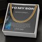 TO MY SON NEVER FORGET \ CUBAN LINK NECKLACE