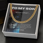 To My Son | Never Forget | Cuban Link Chain