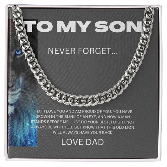 TO MY SON NEVER FORGET \ CUBAN LINK NECKLACE