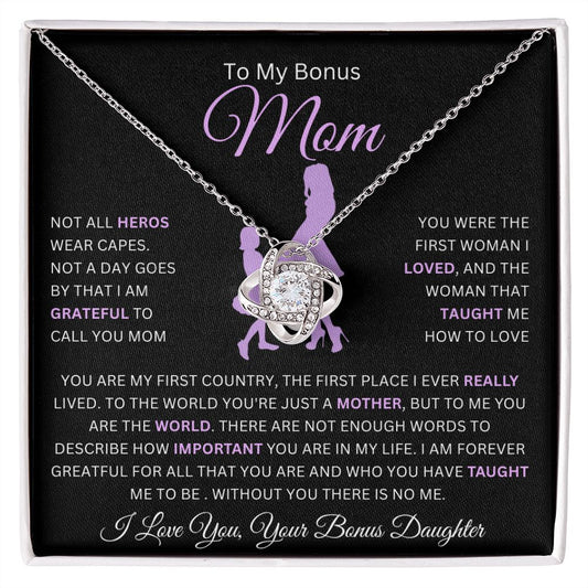 To My Bonus Mom | The First Place I Ever Really Lived | Love Knot Necklace