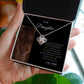 TO MY DAUGHTER | LOVE KNOT NECKLACE