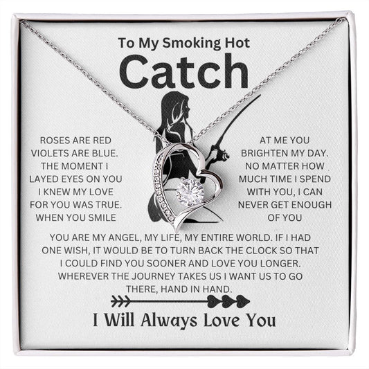 To My Smokin' Hot Catch | You Are My Angel | Forever Love Necklacce