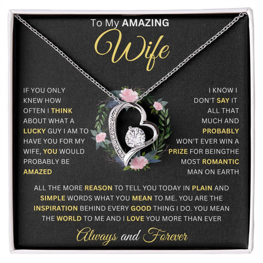 To My Amazing Wife | What A Lucky Guy I Am | Forever Love Necklace