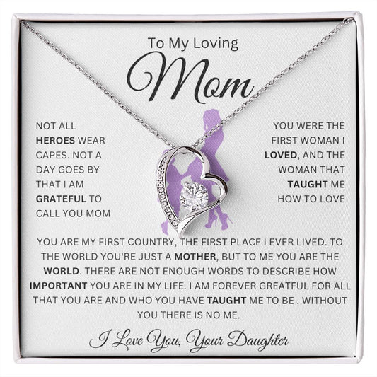 To My Loving Mom | Not All Heroes Wear Capes | Forever Love Necklace
