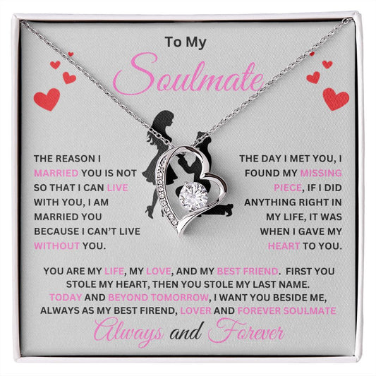 To My Soulmate | I Can't Live Without You | Forever Love Necklace