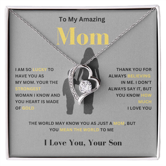 To My Amazing Mom | Your The Strongest Woman I Know | Forever Love Necklace