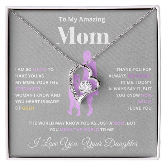 To My Amazing Mom | Your The Strongest Woman | Forever Love Necklace
